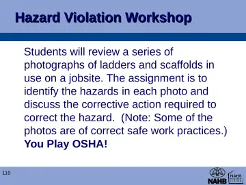 Slide 119: Hazard Violation Workshop