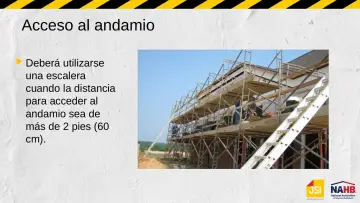 Slide 30: Acceso al andamio