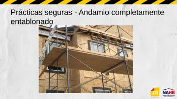 Slide 45: Prácticas seguras - Andamio completamente entablonado