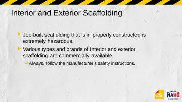Slide 18: Interior and Exterior Scaffolding