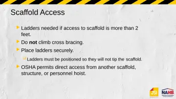 Slide 29: Scaffold Access