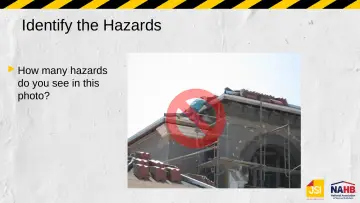 Slide 41: Identify the Hazards