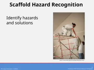 Slide 19: Scaffold Hazard Recognition