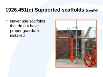 Slide 17: 1926.451(c) Supported scaffolds (cont’d)