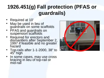 Slide 29: 1926.451(g) Fall protection (PFAS or guardrails)