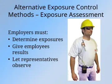 Slide 27: Alternative Exposure Control Methods – Exposure Assessment