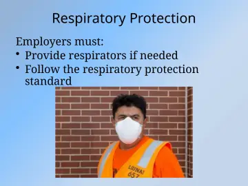Slide 29: Respiratory Protection