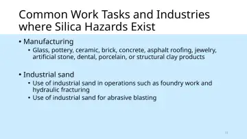 Slide 11: Common Work Tasks and Industries where Silica Hazards Exist