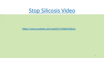 Slide 30: Stop Silicosis Video