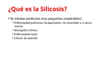 Slide 6: ¿Qué es la Silicosis?