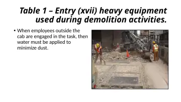 Slide 38: Table 1 – Entry (xvii) heavy equipment used during demolition activities.