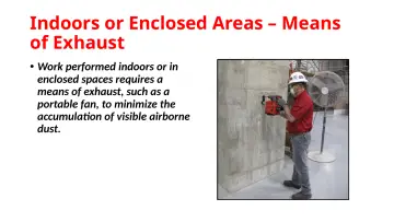 Slide 52: Indoors or Enclosed Areas – Means of Exhaust