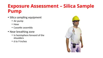 Slide 57: Exposure Assessment – Silica Sample Pump
