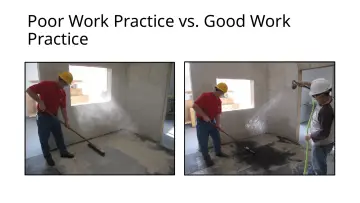 Slide 64: Poor Work Practice vs. Good Work Practice