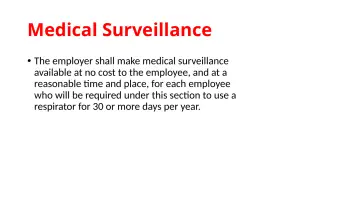Slide 75: Medical Surveillance