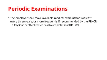 Slide 77: Periodic Examinations