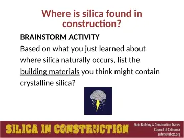 Slide 13: Where is silica found in construction?