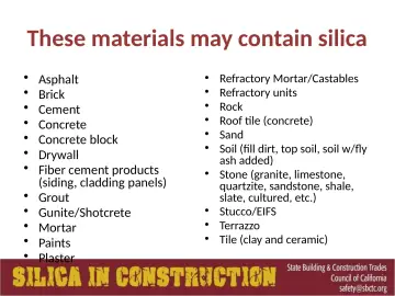 Slide 14: These materials may contain silica