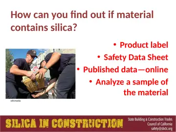 Slide 15: How can you find out if material contains silica?