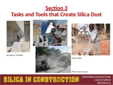 Slide 34: Section 3 Tasks and Tools that Create Silica Dust