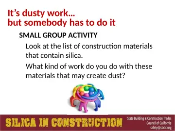Slide 35: It’s dusty work…