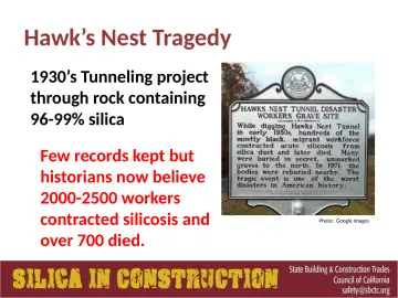 Slide 55: Hawk’s Nest Tragedy