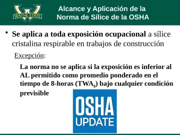 Slide 28: Se aplica a toda exposición ocupacional a sílice cristalina respirable en trabajos de…