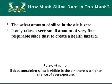 Slide 27: The safest amount of silica in the air is zero.