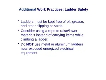 Slide 42: Additional Work Practices: Ladder Safety