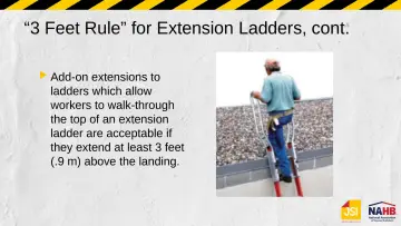 Slide 15: “3 Feet Rule” for Extension Ladders, cont.