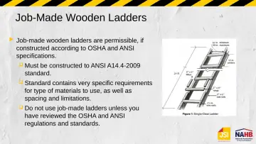 Slide 21: Job-Made Wooden Ladders