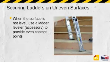 Slide 39: Securing Ladders on Uneven Surfaces