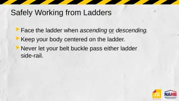 Slide 40: Safely Working from Ladders