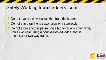 Slide 43: Safely Working from Ladders, cont.