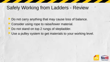 Slide 44: Safely Working from Ladders - Review
