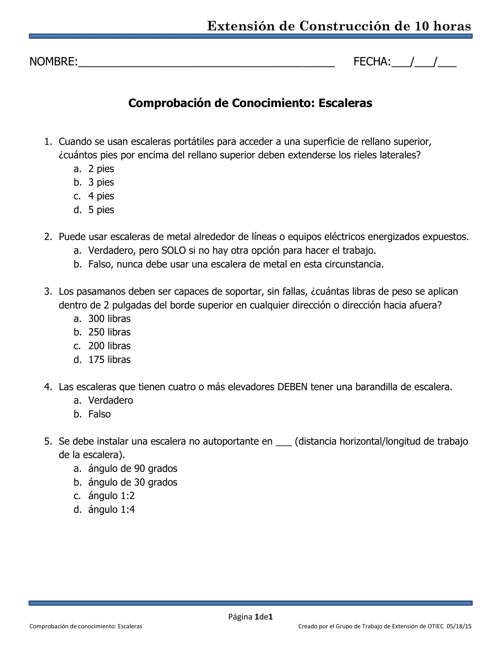 Escaleras y escaleras de mano: Comprobación de conocimientos (Capacitación de Extensión de 10 horas de OSHA, Construcción), page 1: Extensión de Construcción de 10 horas