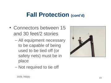 Slide 19: Fall Protection (cont’d)