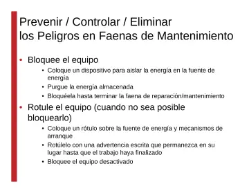 Slide 88: Prevenir / Controlar / Eliminar los Peligros en Faenas de Mantenimiento