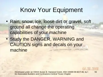 Slide 55: Know Your Equipment