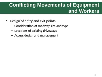 Slide 15: Conflicting Movements of Equipment and Workers