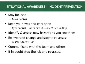 Slide 29: SITUATIONAL AWARENESS – INCIDENT PREVENTION