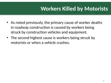 Slide 38: Workers Killed by Motorists