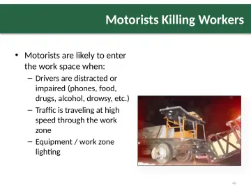 Slide 40: Motorists Killing Workers