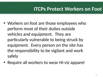 Slide 38: ITCPs Protect Workers on Foot