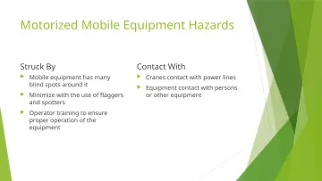 Slide 16: Motorized Mobile Equipment Hazards