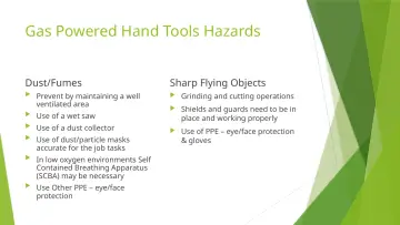 Slide 28: Gas Powered Hand Tools Hazards