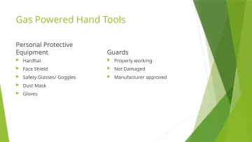 Slide 29: Gas Powered Hand Tools
