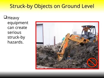Slide 20: Struck-by Objects on Ground Level