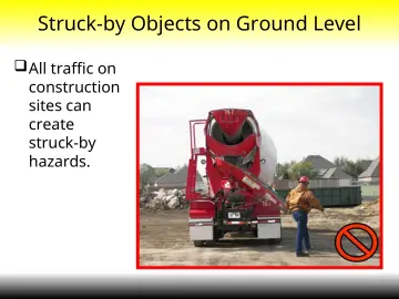 Slide 21: Struck-by Objects on Ground Level
