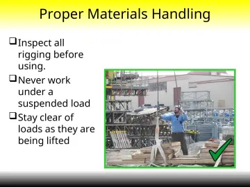 Slide 31: Proper Materials Handling